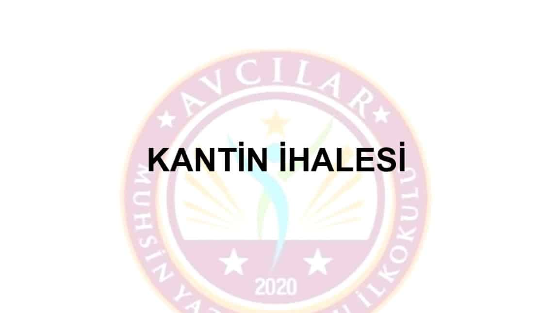 KANTİN İHALESİ