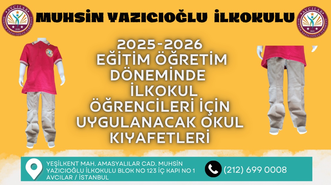 2025-2026 EĞİTİM ÖĞRETİM YILI OKUL KIYAFETİ